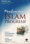 Membumikan Islam Progresif