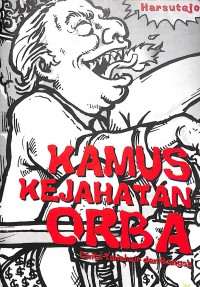 Kamus Kejahatan Orba: Cinta Tanahair dan Bangsa