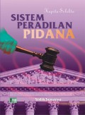 Sistem Peradilan Pidana: Kapita Selekta