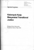 Laporan Kegiatan Kelompok Kerja Masyarakat Transitional Justice