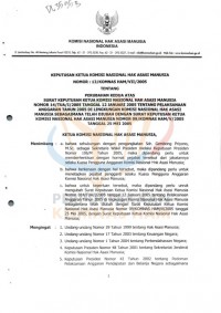 KEPUTUSAN KETUA KOMISI NASIONAL HAK ASASI MANUSIA NOMOR: 13/KOMNAS HAM/VII/2005 TENTANG PERUBAHAN KEDUA ATAS SURAT KEPUTUSAN KETUA KOMISI NASIONAL HAK ASASI MANUSIA NOMOR 14/TUA/I/2005 TANGGAL 12 JANUARI 2005 TENTANG PELAKSANAAN ANGGARAN TAHUN 2005 DI LINGKUNGAN KOMISI NASIONAL HAK ASASI MANUSIA SEBAGAIMANA TELAH DIUBAH DENGAN SURAT KEPUTUSAN KETUA KOMISI NASIONAL HAK ASASI MANUSIA NOMOR 09/KOMNASHAM/V/2005 TANGGAL 25 MEI 2005