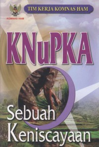 KNuPKA: SEBUAH KENISCAYAAN