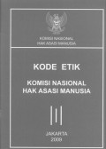 KODE ETIK KOMISI NASIONAL HAK ASASI MANUSIA 2009