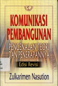 Komunikasi Pembangunan: Pengenalan Teori dan Penerapannya