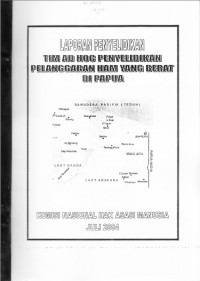 Laporan Penyelidikan Tim Ad Hoc Penyelidikan Pelanggaran HAM Yang Berat di Papua