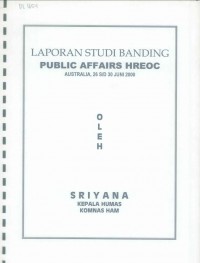 Laporan Studi Banding: Public Affairs HREOC: Australia 26 s/d 30 Juni 2000