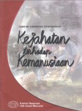 Laporan Lokakarya Internasional: Kejahatan terhadap Kemanusiaan