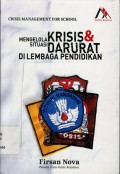 Mengelola Krisis & Situasi Darurat di Lembaga Pendidikan