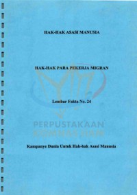 HAK-HAK PARA PEKERJA MIGRAN: Lembar Fakta No. 24