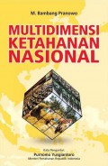 Multidimensi Ketahanan Nasional