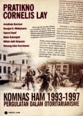 Komnas HAM 1993-1997: Pergulatan Dalam Otoritarianisme