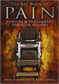 The Big Book of Pain: Torture & Punishment Through History