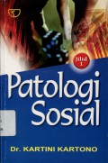 Patologi Sosial: Jilid 1