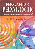 Pengantar Pedagogik : Dasar-Dasar Ilmu Mendidik