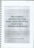 Pelatihan Untuk Pelatih Hak Asasi Manusia Bagi Para Penegak Hukum