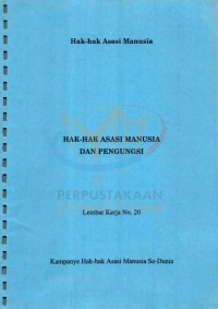 HAK-HAK ASASI MANUSIA DAN PENGUNGSI: Lembar Kerja No.20