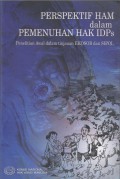 PERSPEKTIF HAM dalam PEMENUHAN HAK IDPs: Penelitian Awal dalam tinjauan EKOSOB dan SIPOL