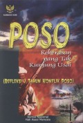 POSO: Kekerasan Yang Tak Kunjung Usai: (REFLEKSI 7 TAHUN KONFLIK POSO)