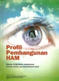 Profil Pembangunan HAM - Bidang: PENDIDIKAN, KESEHATAN, TENAGA KERJA, dan MASYARAKAT ADAT