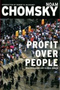 PROFIT OVER PEOPLE: Neoliberalism and Global Order