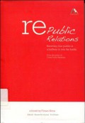 Republic Relations: Knowing Your Public is A Halfway to Win The Battle