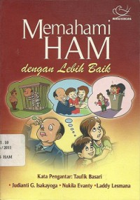 Memahami HAM Dengan Lebih Baik