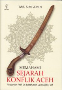 Memahami Sejarah Konflik Aceh - (7349)