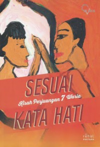 Sesuai Kata Hati: Kisah Perjuangan 7 Waria