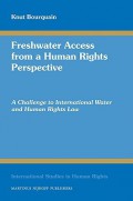 Freshwater Access from a Human Rights Perspective: A Challenge to International Water and Human Rights Law