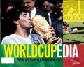 WORLDCUPEDIA: Ensiklopedia Piala Dunia 1930-2022